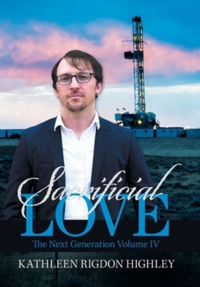 Cover for Kathleen Rigdon Highley · Sacrificial Love (Hardcover Book) (2020)