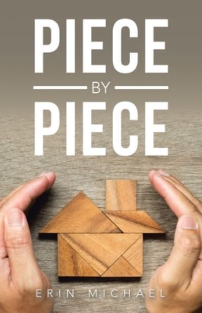 Cover for Erin Michael · Piece by Piece (Book) (2022)
