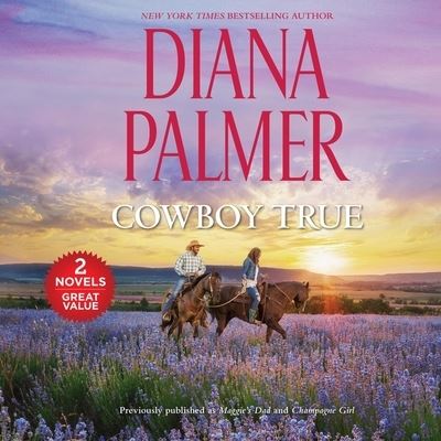 Cover for Diana Palmer · Cowboy True (CD) (2021)