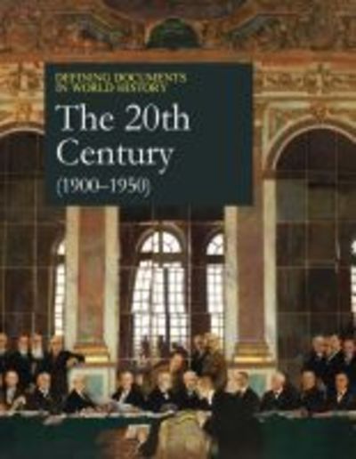 Cover for Salem Press · The 20th Century (1900-1950) - Defining Documents in World History (Hardcover Book) (2018)