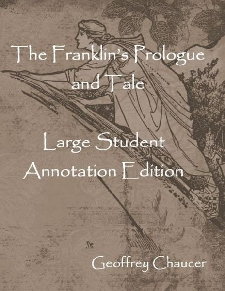 Cover for Geoffrey Chaucer · The Franklin's Prologue and Tale (Paperback Bog) (2019)