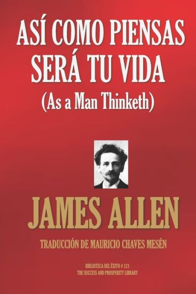 Cover for James Allen · Asi como piensas sera tu vida (Pocketbok) (2019)