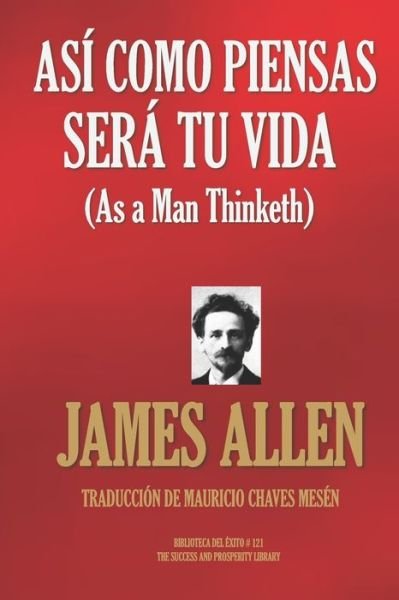 Cover for James Allen · Asi como piensas sera tu vida (Paperback Book) (2019)