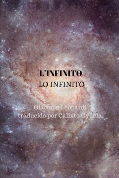 Cover for Giacomo Leopardi · L'Infinito - Lo Infinito (Paperback Book) (2019)