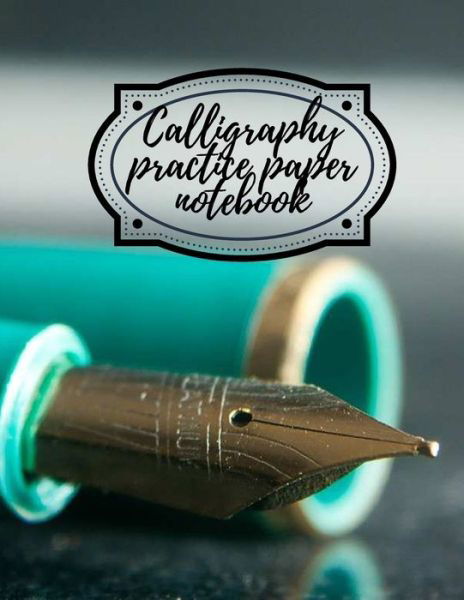 Cover for Cristie Jameslake · Calligraphy practice paper notebook (Paperback Book) (2020)