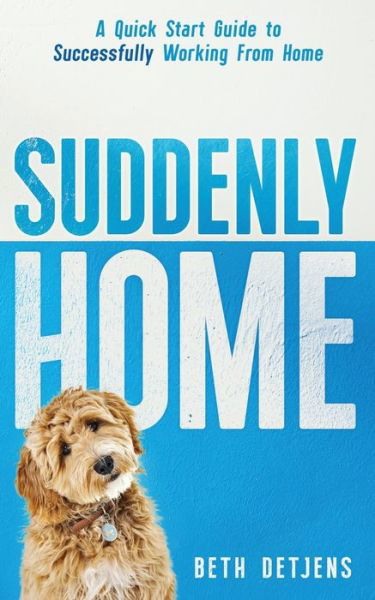 Cover for Beth Detjens · Suddenly Home (Pocketbok) (2020)