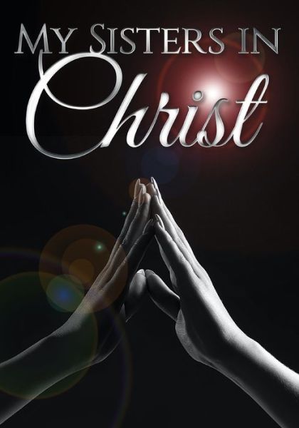 Cover for Shirley Rice · My Sisters In Christ (Paperback Book) (2021)