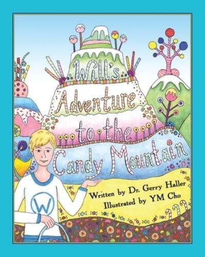 Cover for Haller · Will's Adventure to the Candy Mountain (Pocketbok) (2022)