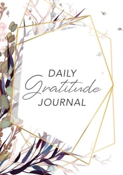 Cover for Blank Classic · Daily Gratitude Journal: (Purple Flowers with Callout) A 52-Week Guide to Becoming Grateful (Taschenbuch) (2020)