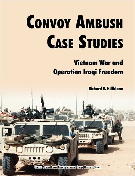 Cover for Transportation Corps History Office · Convoy Ambush Case Studies (Taschenbuch) (2010)