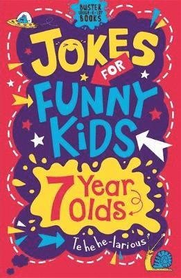 Cover for Andrew Pinder · Jokes for Funny Kids: 7 Year Olds - Buster Laugh-a-lot Books (Paperback Book) (2019)