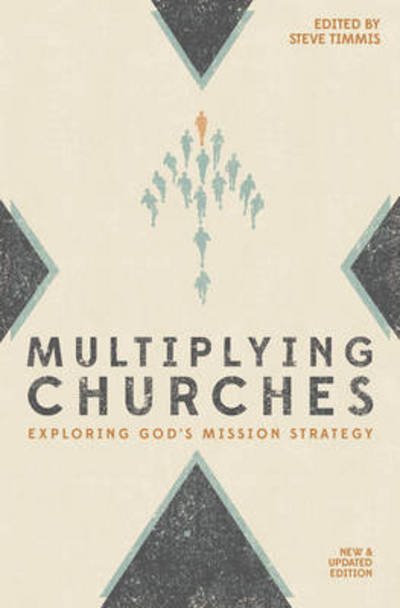 Cover for Steve Timmis · Multiplying Churches: Exploring God’s Mission Strategy (Pocketbok) [Revised edition] (2016)