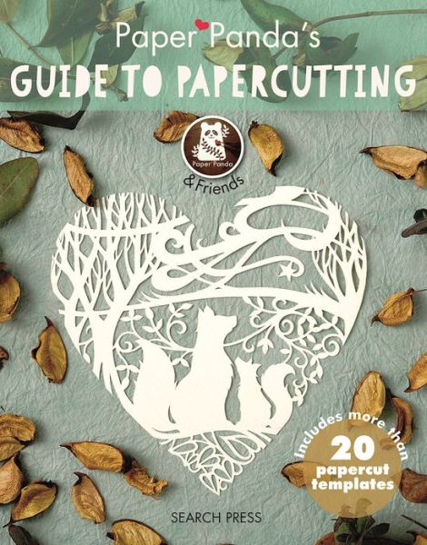 Paper Panda's Guide to Papercutting - Paper Panda - Bøger - Search Press Ltd - 9781782213246 - 2. november 2016