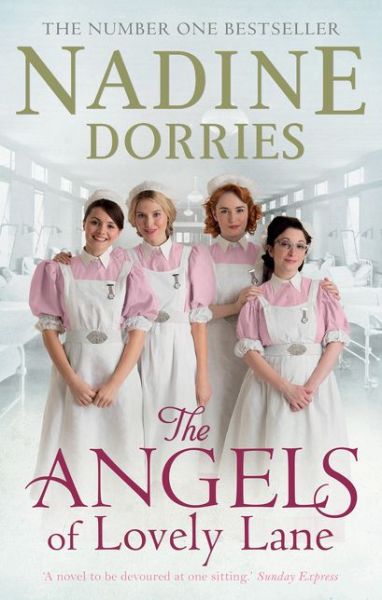 Cover for Nadine Dorries · The Angels of Lovely Lane - Lovely Lane (Paperback Book) (2016)