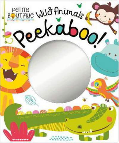 Cover for Veronique Petit · Petite Boutique: Wild Animals Peekaboo! (Paperback Book) (2017)