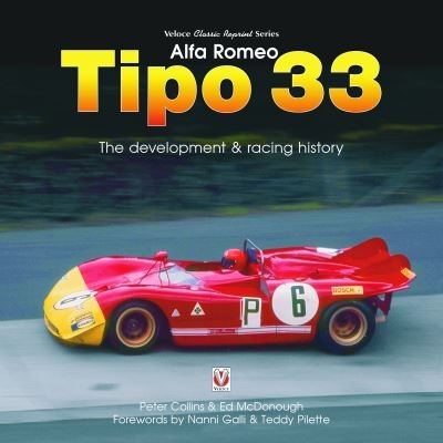 Cover for Peter Collins · Alfa Romeo Tipo 33: The development and racing history (Taschenbuch) [New edition] (2022)