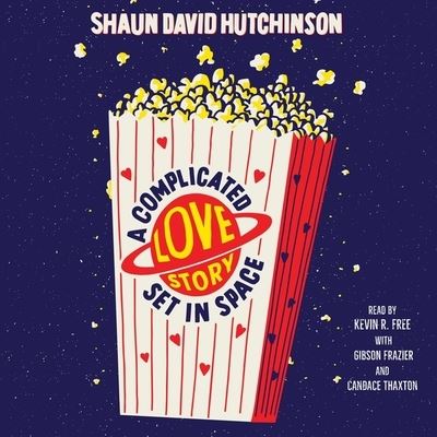 Cover for Shaun David Hutchinson · A Complicated Love Story Set in Space (CD) (2021)