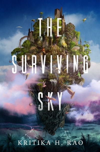 Cover for Kritika H. Rao · The Surviving Sky (Pocketbok) (2023)