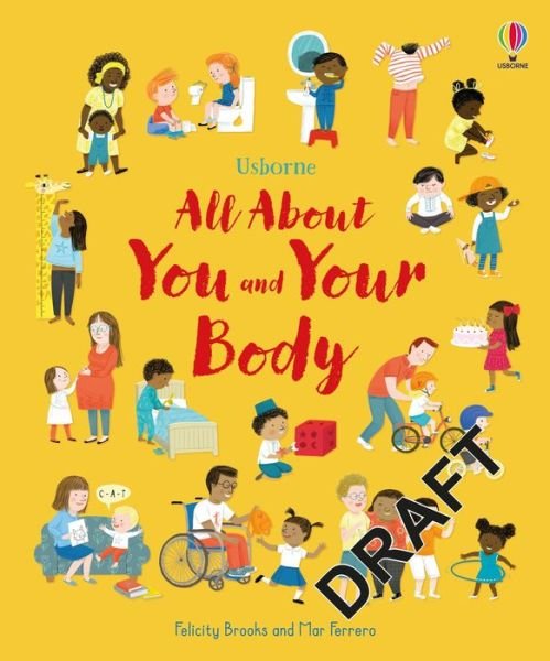 All About You and Your Body - All About - Felicity Brooks - Boeken - Usborne Publishing Ltd - 9781805312246 - 11 april 2024