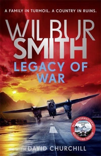 Cover for Wilbur Smith · Legacy of War: The bestselling story of courage and bravery from global sensation author Wilbur Smith (Gebundenes Buch) (2021)