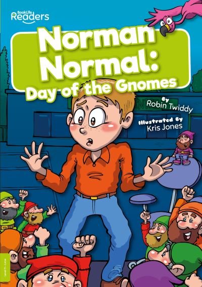 Cover for Robin Twiddy · Norman Normal: Day of the Gnomes - BookLife Readers (Paperback Book) (2021)