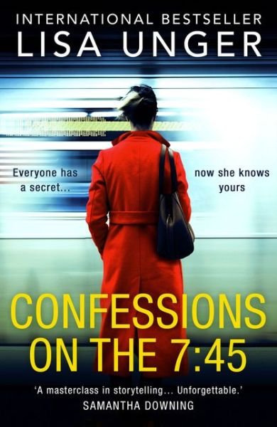 Cover for Lisa Unger · Confessions On The 7:45 (Taschenbuch) (2021)