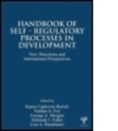 Cover for Fox, Nathan A. (University of Maryland) · Handbook of Self-Regulatory Processes in Development: New Directions and International Perspectives (Paperback Book) (2012)