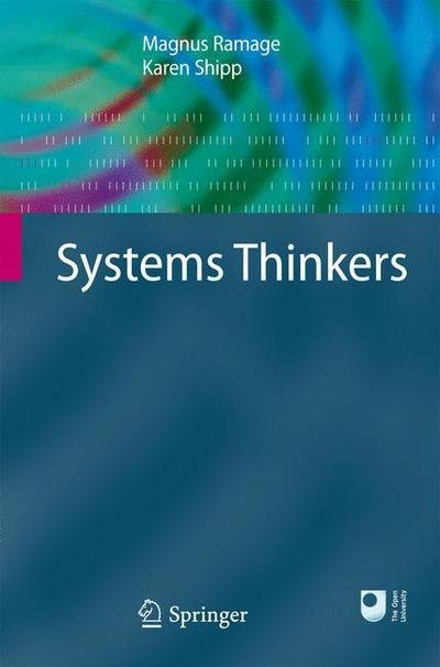Systems Thinkers - Magnus Ramage - Bücher - Springer London Ltd - 9781848825246 - 18. September 2009