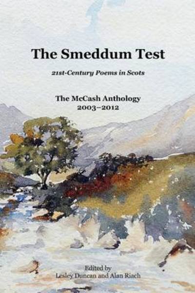 Cover for Lesley Duncan · The Smeddum Test, 21st Century Poems in Scots: The McCash Anthology 2003-2012 (Pocketbok) (2012)