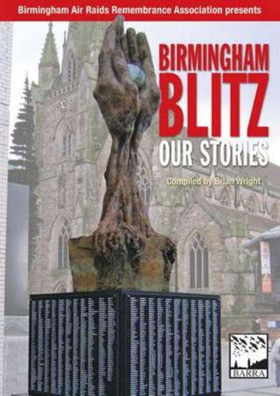 Cover for Brian Wright · Birmingham Blitz: Our Stories (Pocketbok) (2014)