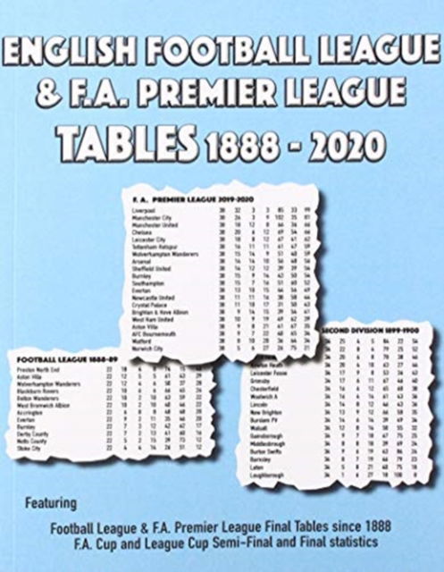 Cover for Michael Robinson · English Football League &amp; F.A. Premier League Tables 1888-2020 (Paperback Book) (2020)