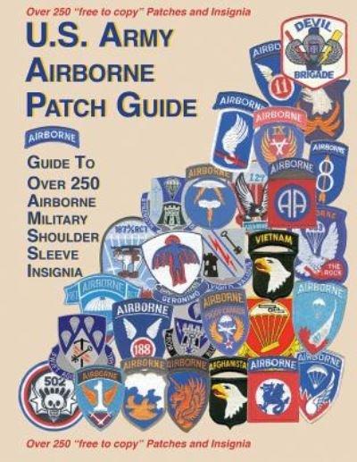 Cover for Col Frank Foster · United States Airborne Patch Guide (Taschenbuch) (2016)