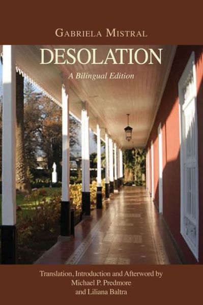 Cover for Gabriela Mistral · Desolation: A Bilingual Edition (Paperback Book) (2014)