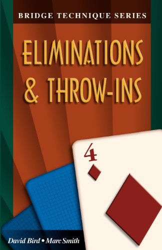 David Bird · Eliminations and Throw-Ins - Bridge technique series (Taschenbuch) (2000)