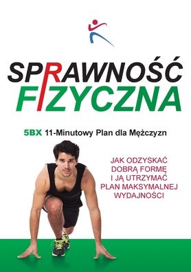 Cover for Robert Duffy · Sprawnosc Fizyczna 5BX 11 - Minutowy Plan Dla Mezczyzn (Paperback Book) (2016)