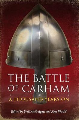 Cover for Neil McGuigan · The Battle of Carham: A Thousand Years On (Taschenbuch) (2018)