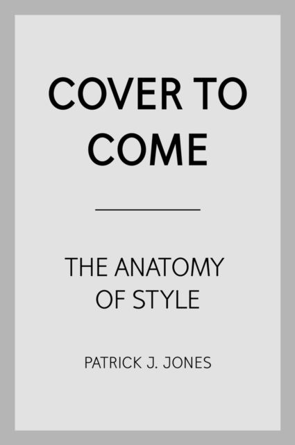 Cover for Patrick J. Jones · The Anatomy of Style: Figure Drawing Techniques (Paperback Bog) [Revised edition] (2024)
