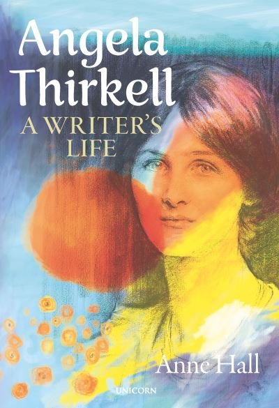 Cover for Anne Hall · Angela Thirkell: A Writer's Life (Hardcover Book) (2021)