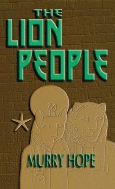 Cover for Murry Hope · Lion People (Hardcover Book) (1988)