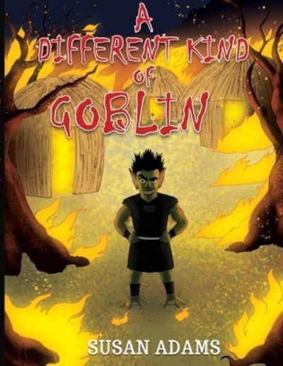 A Different Kind of Goblin - Susan Adams - Książki - Maple Publishers - 9781914366246 - 28 maja 2021