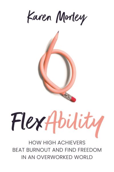 Cover for Karen Morley · FlexAbility (Paperback Book) (2022)