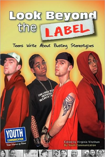 Cover for Virginia Vitzthum · Look Beyond the Label: Teens Write About Busting Stereotypes (Paperback Book) (2010)