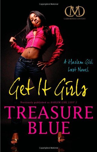Cover for Treasure Blue · Get It Girls: a Harlem Girl Lost Novel (Paperback Book) [Original edition] (2012)