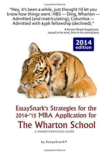 Cover for Essay Snark · Essaysnark's Strategies for the 2014-'15 Mba Application for the Wharton School: a Snarkstrategies Guide (Essaysnark's Strategies for Getting into Business School) (Volume 8) (Paperback Bog) (2014)