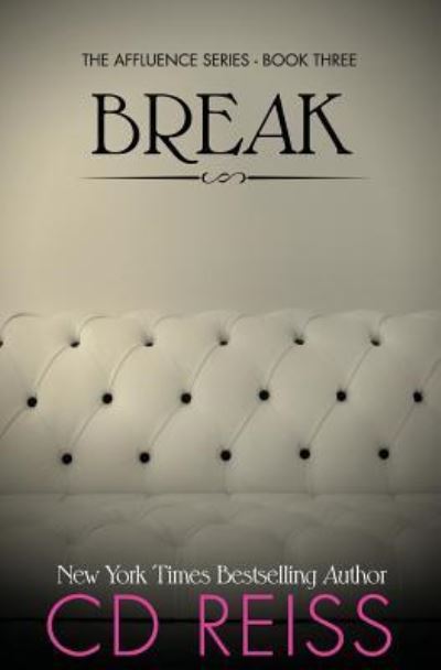 Cover for CD Reiss · Break (Paperback Book) (2015)