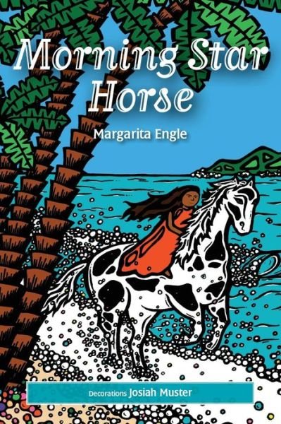 Cover for Margarita Engle · Morning Star Horse (Paperback Book) (2017)