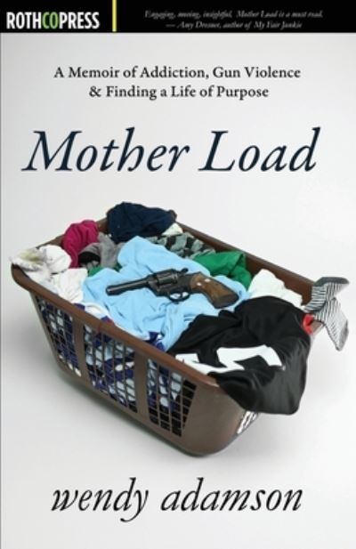 Cover for Wendy Adamson · Mother Load (Paperback Book) (2019)