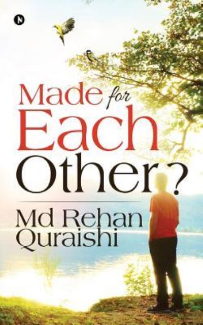 Cover for MD Rehan Quraishi · Made for Each Other ? (Paperback Book) (2017)