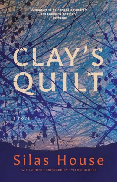 Cover for Silas House · Clay's Quilt (Taschenbuch) (2020)