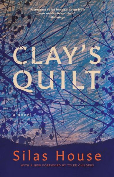 Cover for Silas House · Clay's Quilt (Pocketbok) (2020)